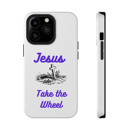 Jesus Take the Wheel Phone Case — Christian Impact-Resistant iPhone Case