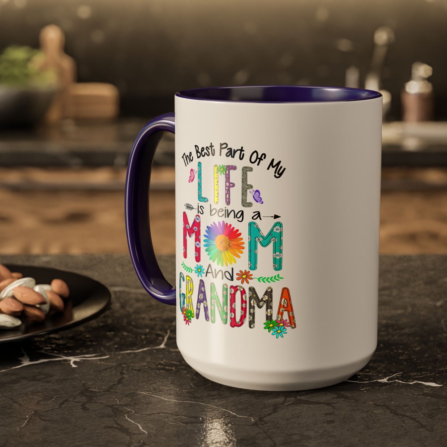 Mom and Grandma Colorful Ceramic Mug — "The Best Part of My Life is Being a Mom and Grandma" (11oz/15oz)