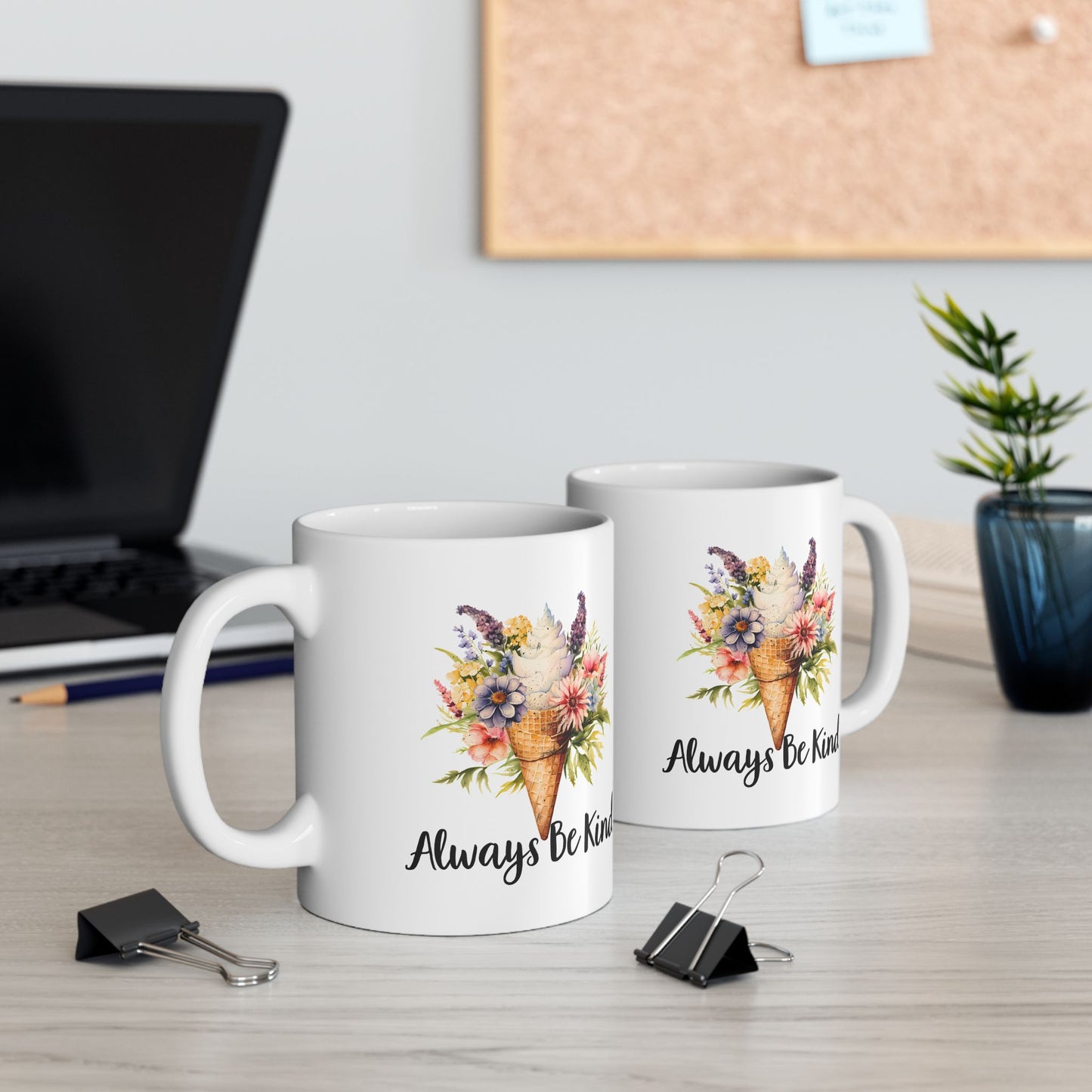 Always Be Kind Floral Ceramic Mug — Inspirational Coffee Cup (11oz, 15oz)