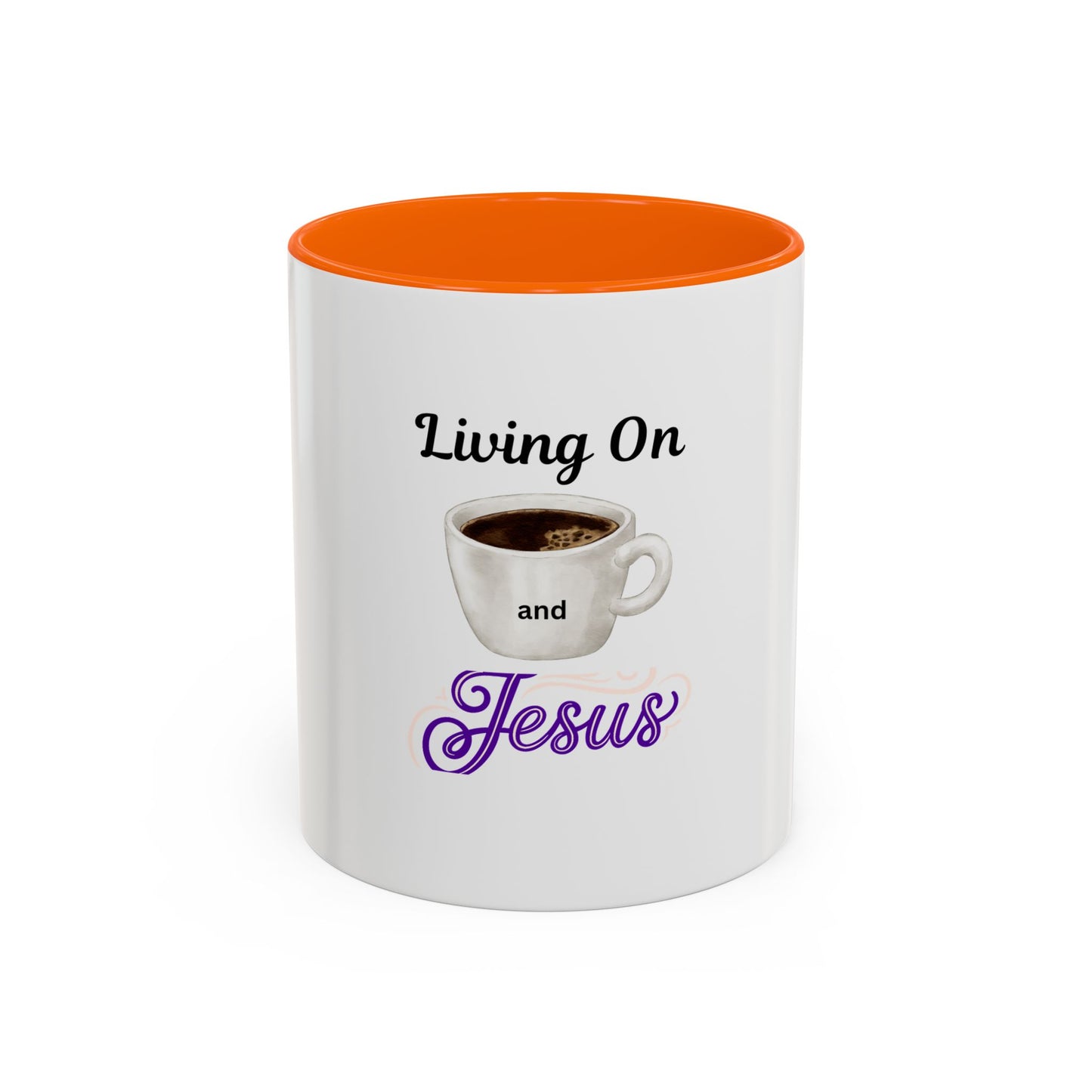 Living On Coffee and Jesus Accent Mug — Christian Coffee Cup (11/15oz)