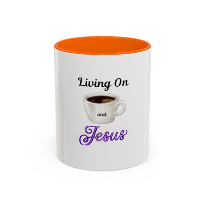 Living On Coffee and Jesus Accent Mug — Christian Coffee Cup (11/15oz)