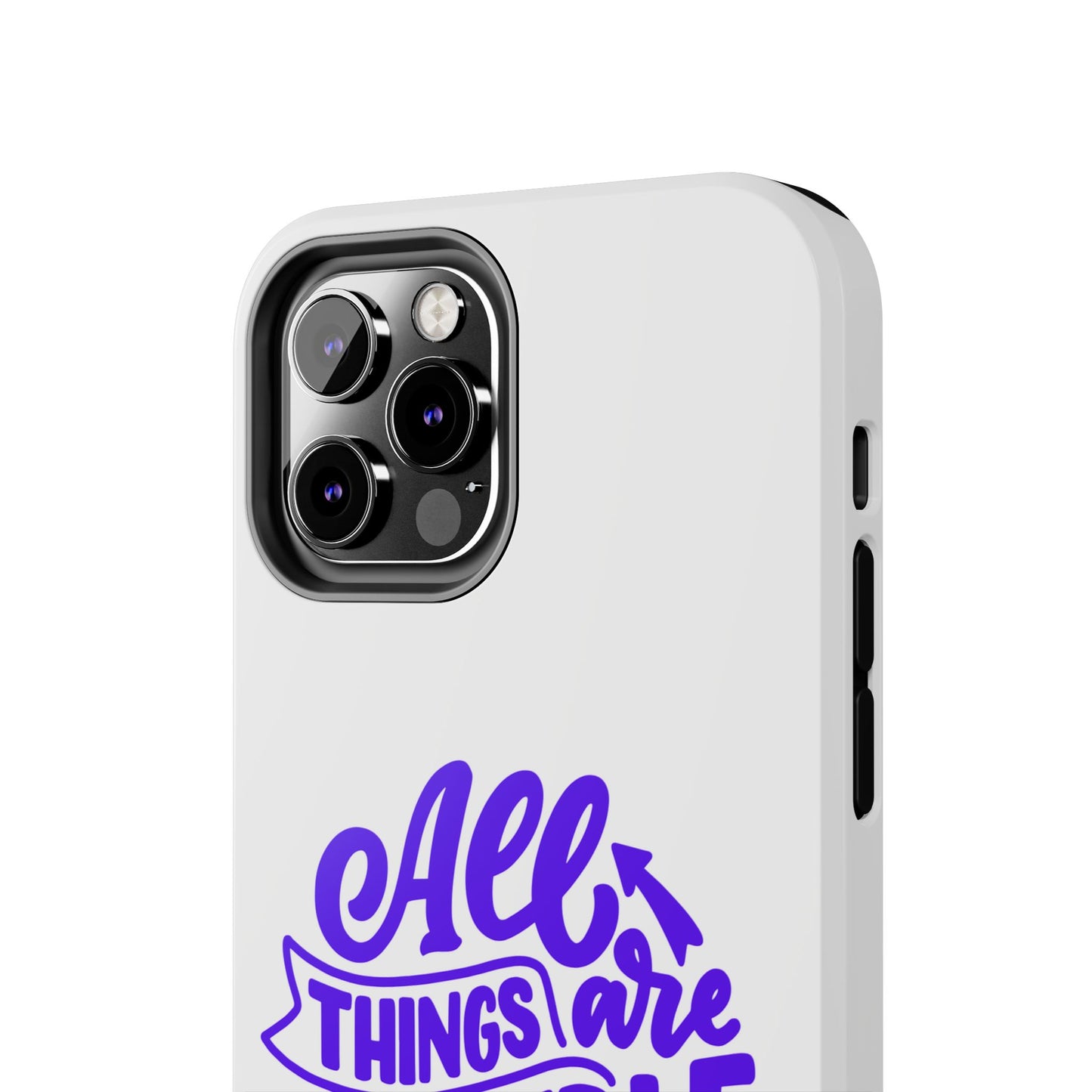 "All Things Are Possible If You Believe" (Mark 9:33) Christian Inspirational Protective Case