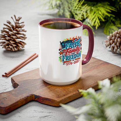 Faith Family Freedom 1776–2026 Patriotic Coffee Mug