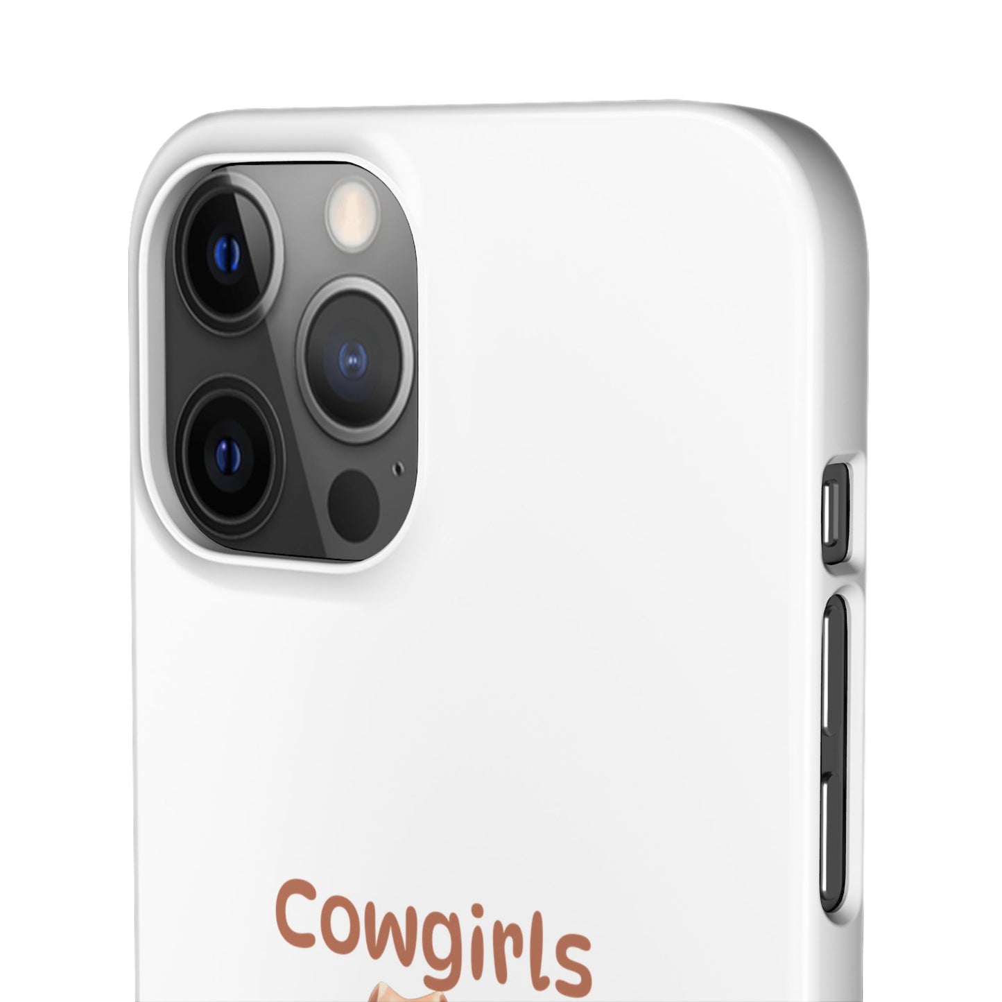 Cowgirls Phone Case — "Real Cowgirls Ride by Faith Not by Sight" Christian Western iPhone Snap Case