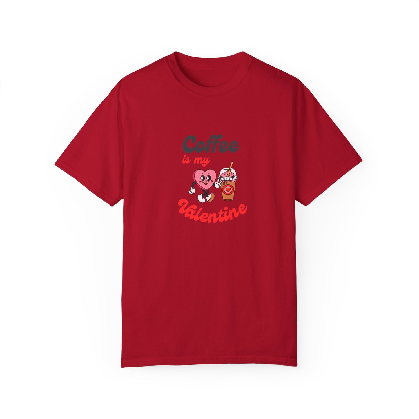 Coffee is My Valentine Unisex T-Shirt