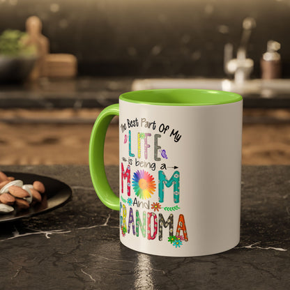 Mom and Grandma Colorful Ceramic Mug — "The Best Part of My Life is Being a Mom and Grandma" (11oz/15oz)