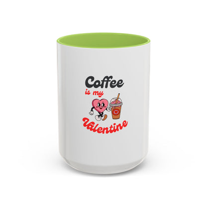 Coffee Is My Valentine Accent Mug — Cute Heart & Iced Coffee Gift (11/15oz)