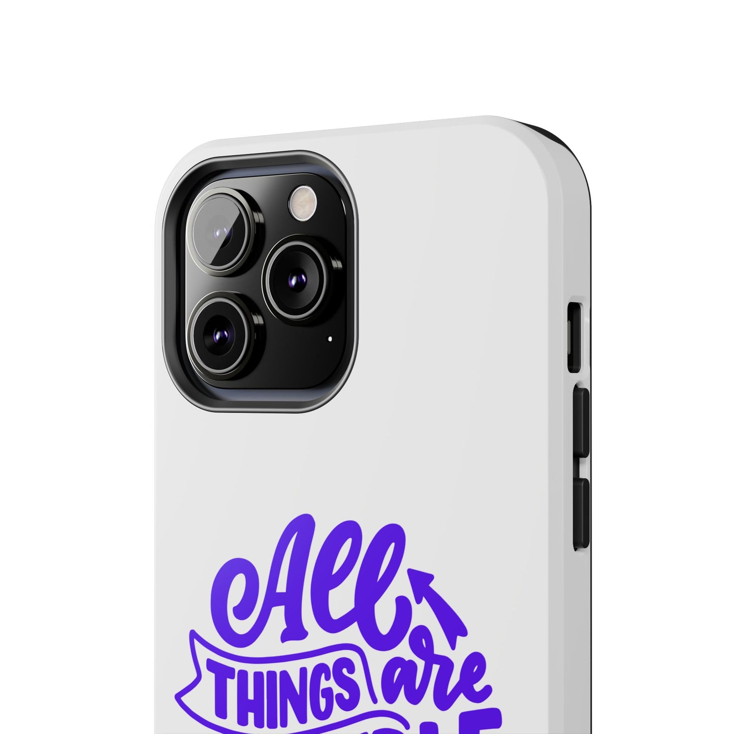 "All Things Are Possible If You Believe" (Mark 9:33) Christian Inspirational Protective Case
