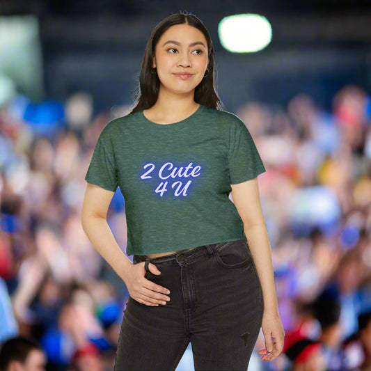 Sassy & Sweet Crop Top – “2 Cute 4 U” Tee