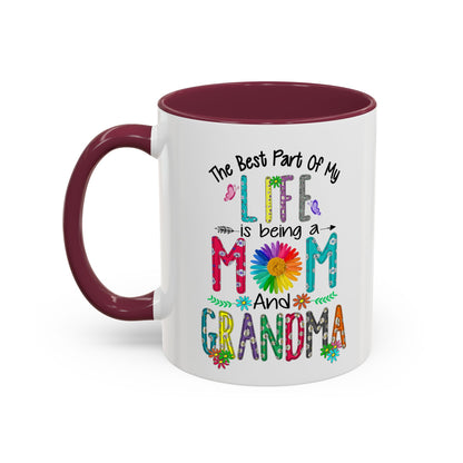 Mom and Grandma Colorful Ceramic Mug — "The Best Part of My Life is Being a Mom and Grandma" (11oz/15oz)