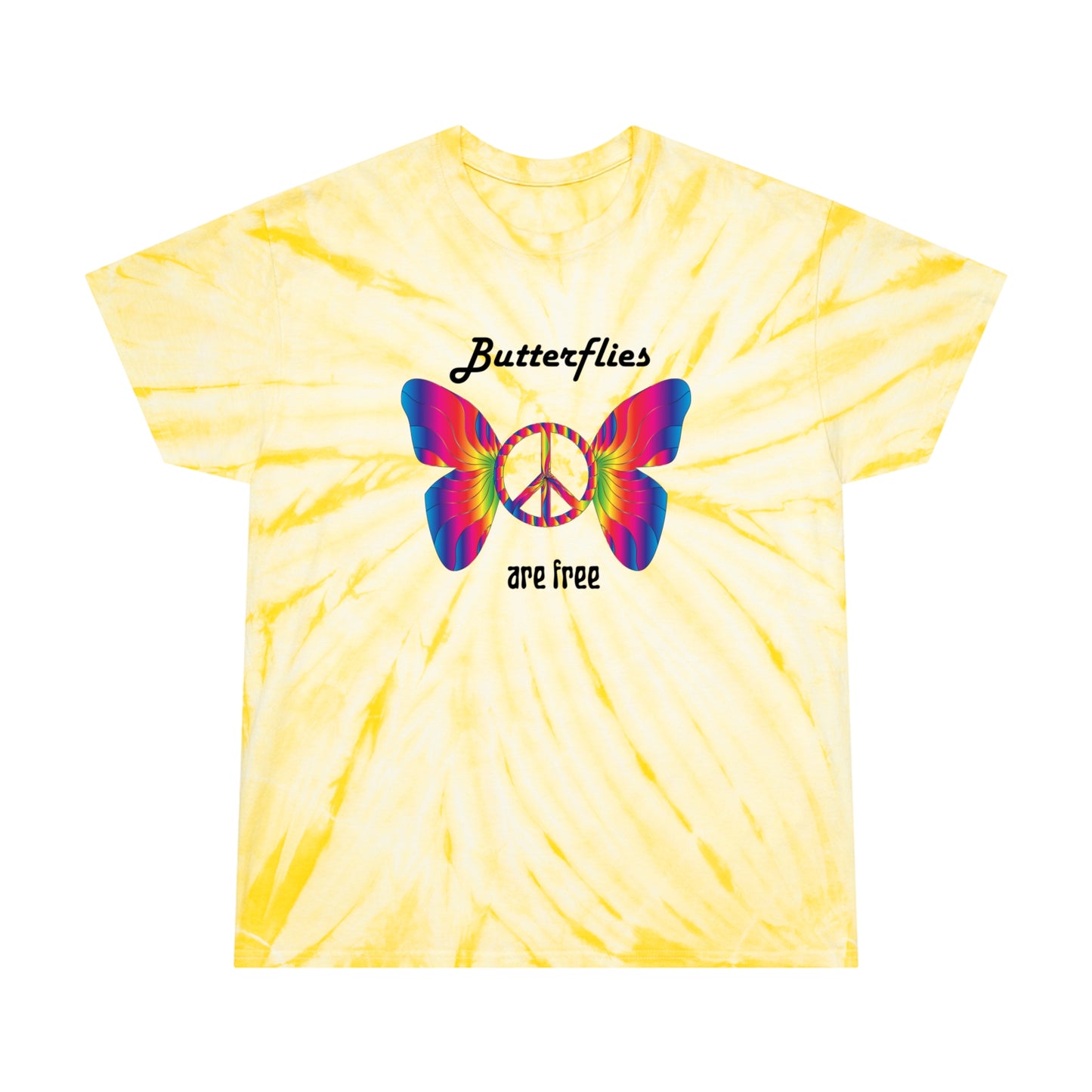 Butterflies are Free Tie-Dye T Shirt