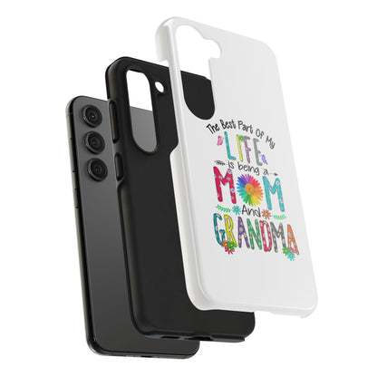“The Best Part of My Life Is Being a Mom and Grandma” Colorful Floral Design Tough Phone Case