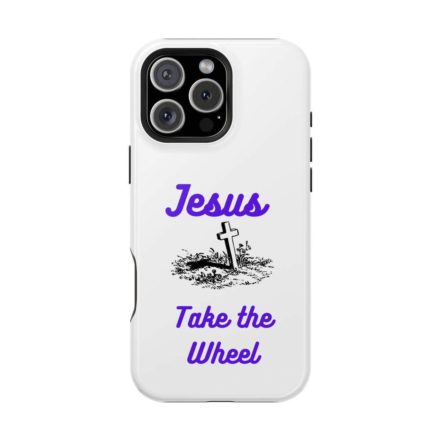 Jesus Take the Wheel Phone Case — Christian Impact-Resistant iPhone Case