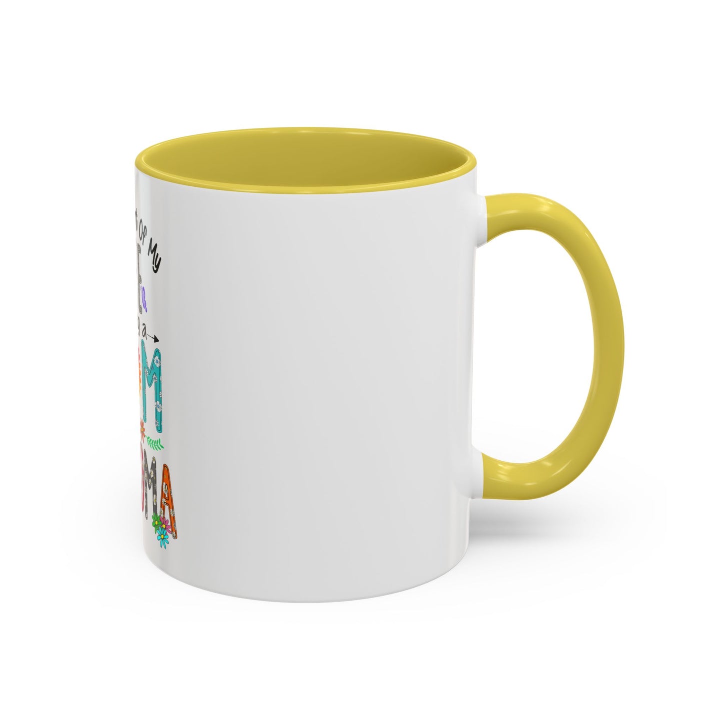 Mom and Grandma Colorful Ceramic Mug — "The Best Part of My Life is Being a Mom and Grandma" (11oz/15oz)