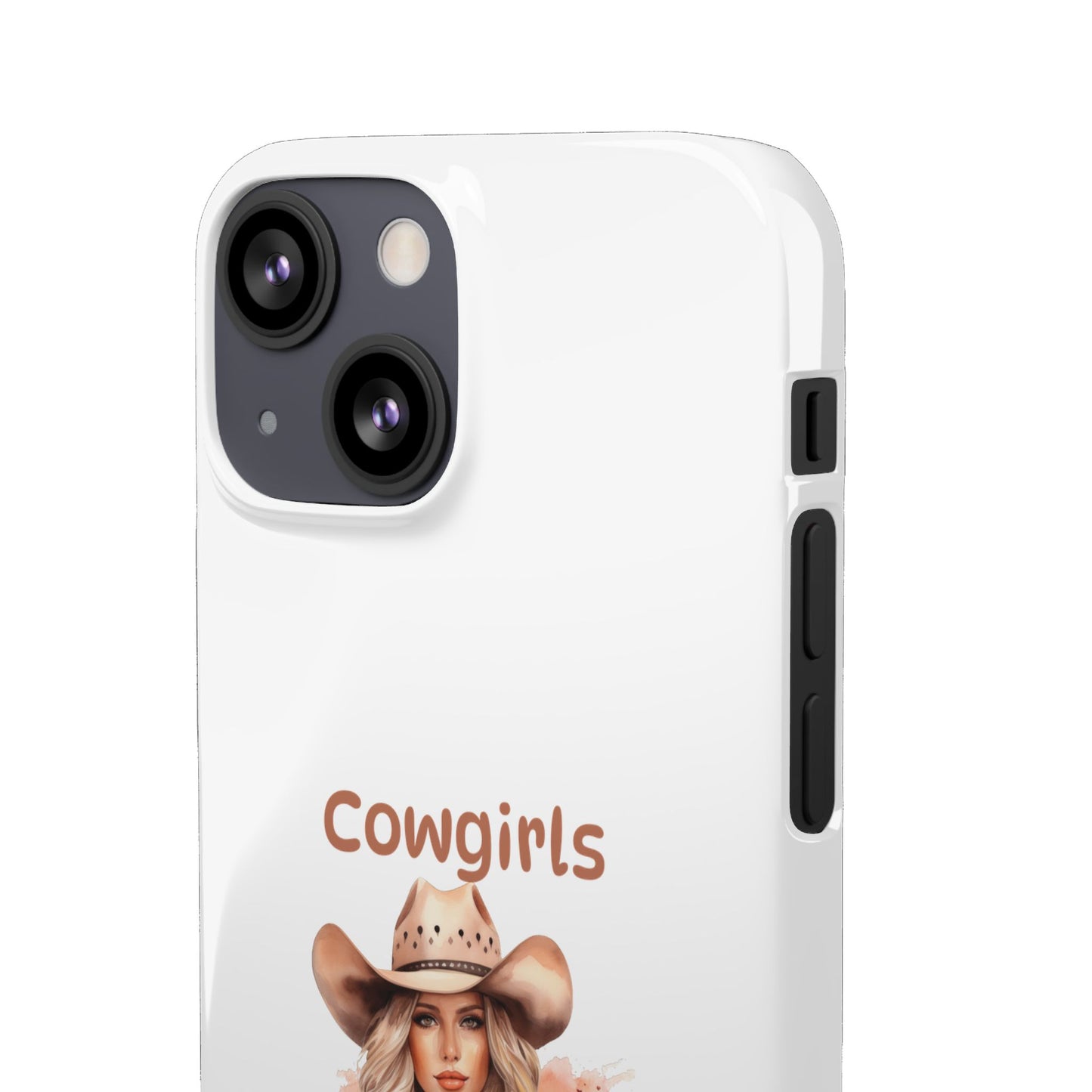 Cowgirls Phone Case — "Real Cowgirls Ride by Faith Not by Sight" Christian Western iPhone Snap Case