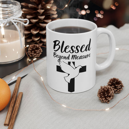 Blessed Beyond Measure Ceramic Mug — Christian Cross & Dove Faith Coffee Cup (11oz, 15oz)