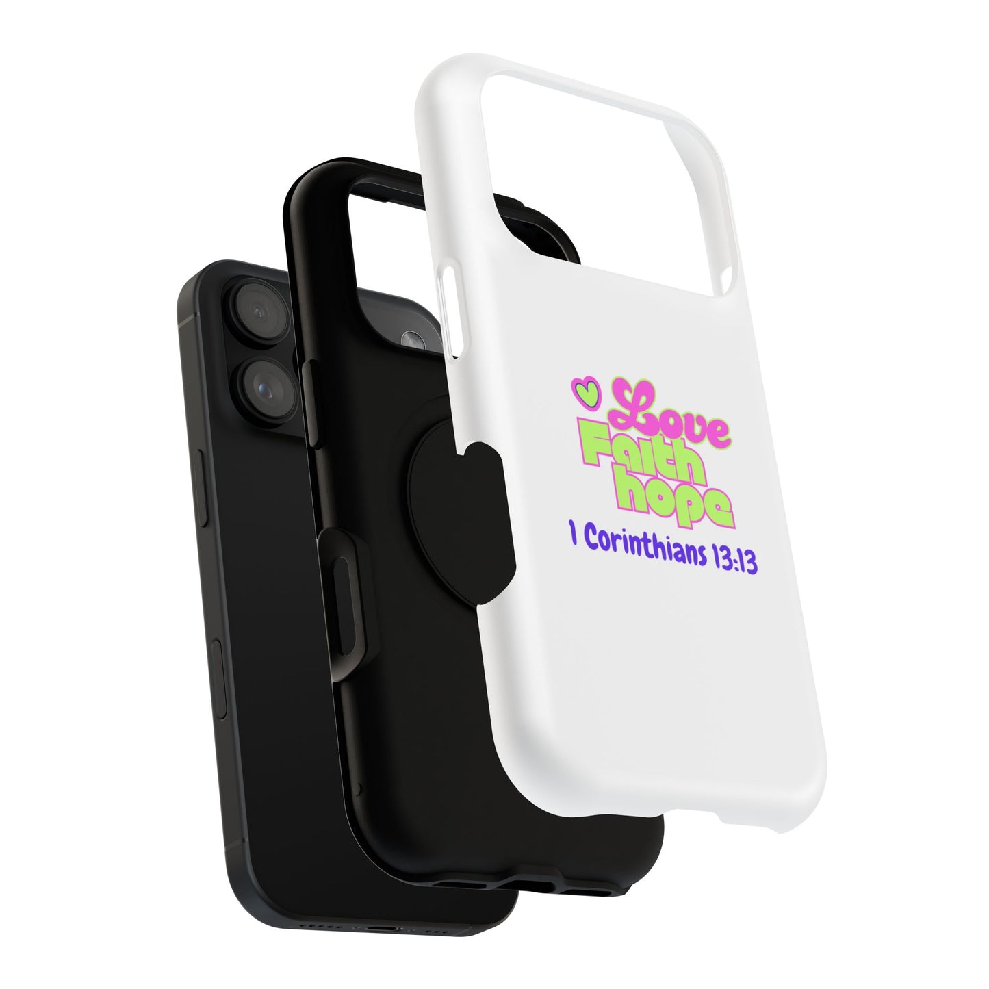 Impact-Resistant Phone Case — "Love Faith Hope" 1 Corinthians 13:13 Christian Protective Cover
