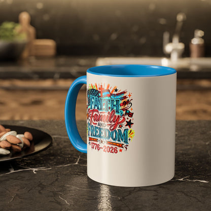 Faith Family Freedom 1776–2026 Patriotic Coffee Mug