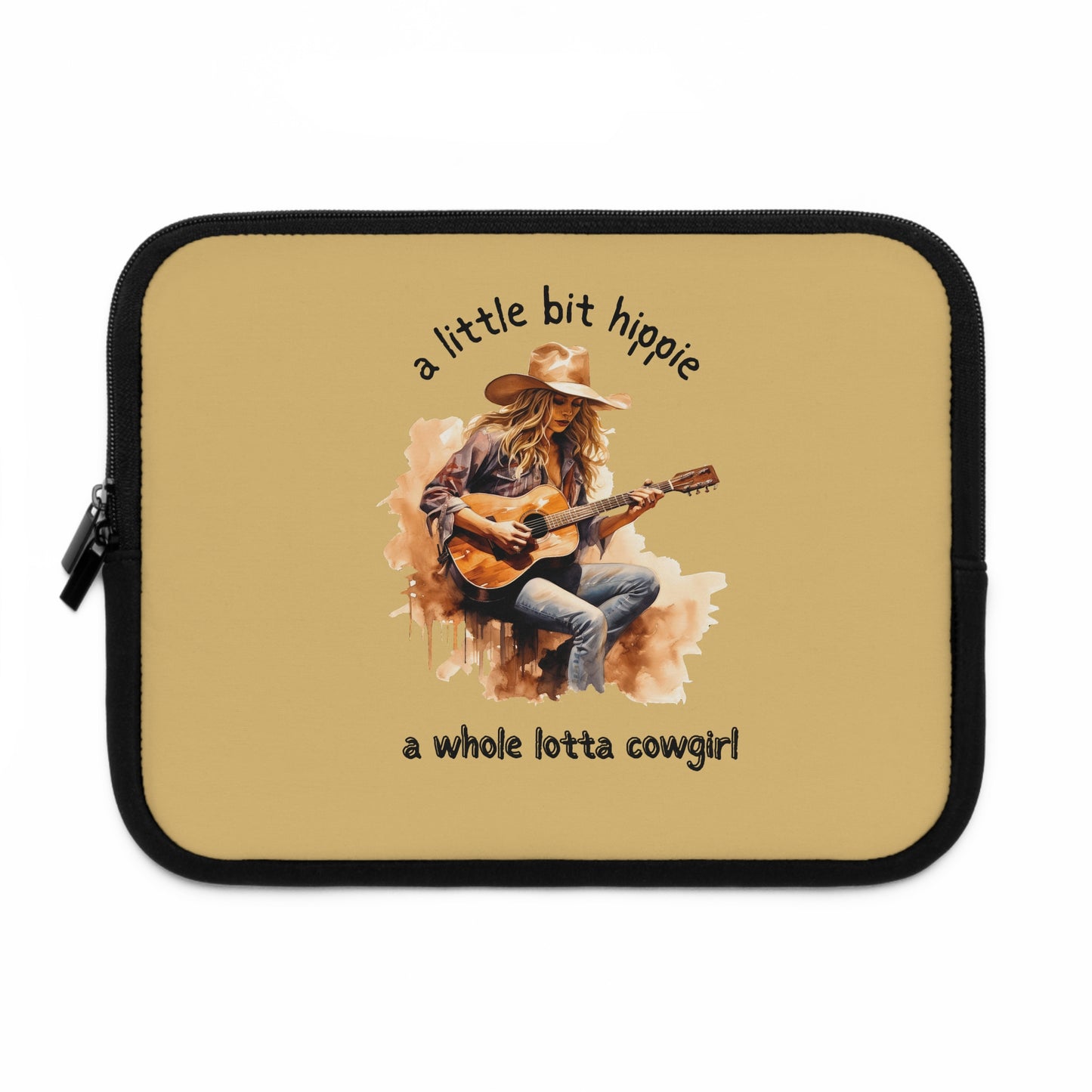 Cowgirl Hippie Laptop Sleeve — "a little bit hippie, a whole lotta cowgirl" Protective Case