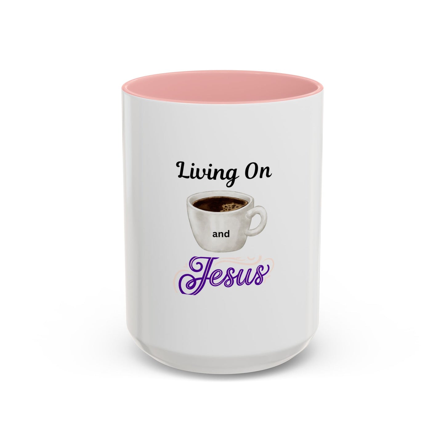 Living On Coffee and Jesus Accent Mug — Christian Coffee Cup (11/15oz)