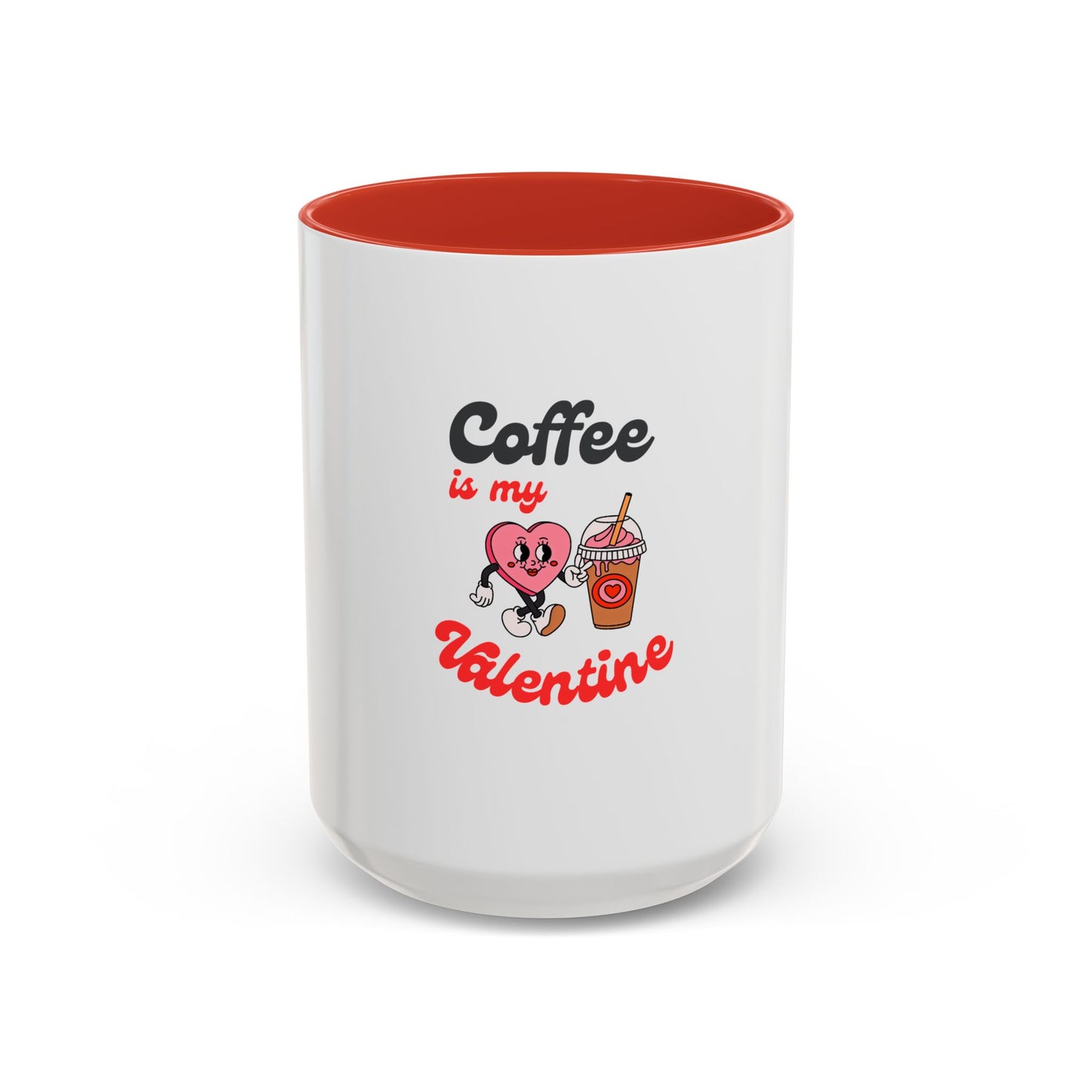 Coffee Is My Valentine Accent Mug — Cute Heart & Iced Coffee Gift (11/15oz)