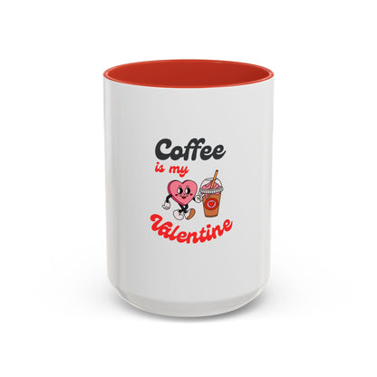 Coffee Is My Valentine Accent Mug — Cute Heart & Iced Coffee Gift (11/15oz)