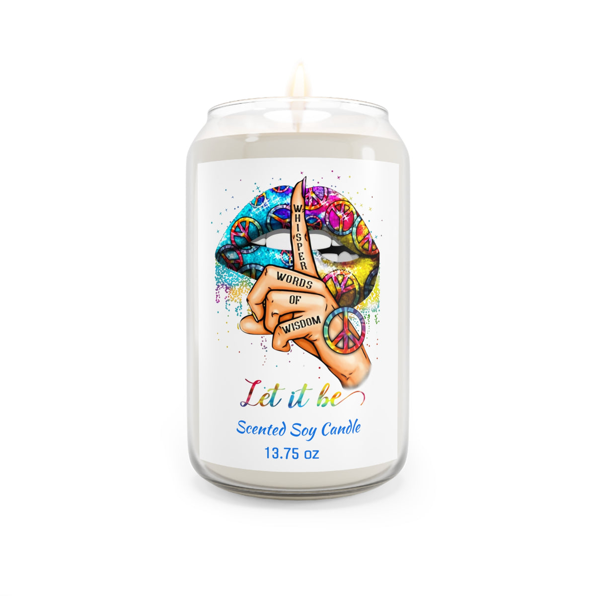 Let It Be Scented Soy Candle — 13.75 oz (Peaceful Rainbow Lip & Wisdom Design)