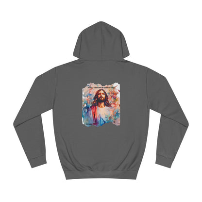 Jesus I"ve Come to Give You Life Unisex Hoodie