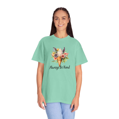 Always Be Kind T-Shirt — Inspirational Positive Quote Tee