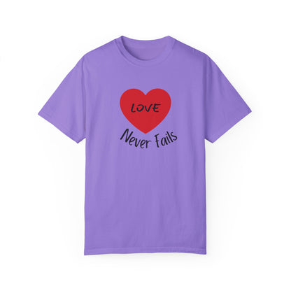 Love Never Fails Unisex T-shirt