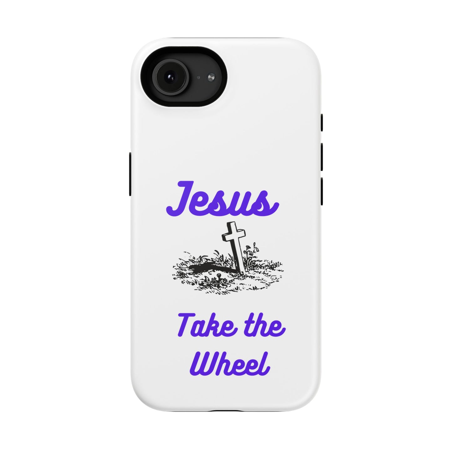 Jesus Take the Wheel Phone Case — Christian Impact-Resistant iPhone Case