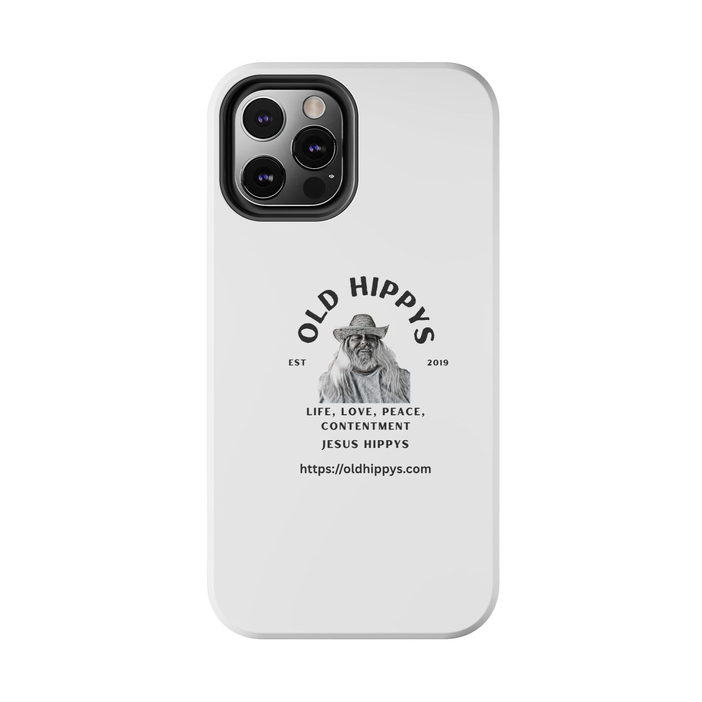 Old Hippys Phone Case — 'Life, Love, Peace, Contentment' Tough Protective Case
