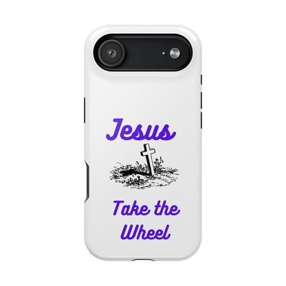 Jesus Take the Wheel Phone Case — Christian Impact-Resistant iPhone Case