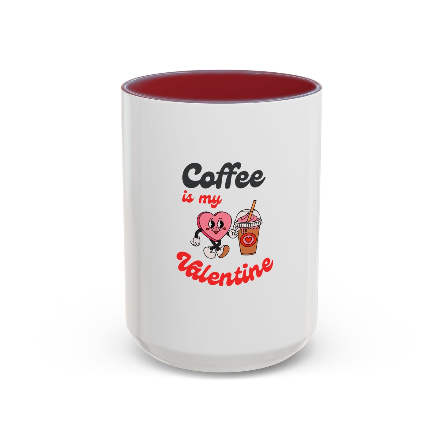 Coffee Is My Valentine Accent Mug — Cute Heart & Iced Coffee Gift (11/15oz)