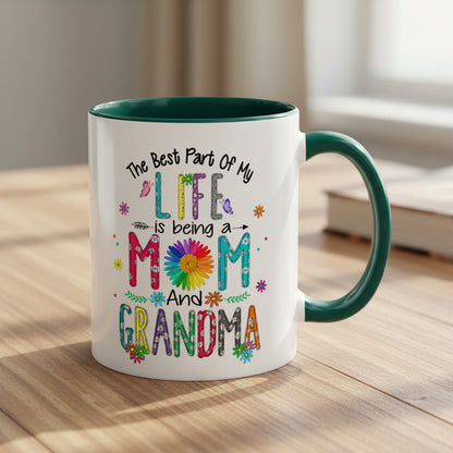 Mom and Grandma Colorful Ceramic Mug — "The Best Part of My Life is Being a Mom and Grandma" (11oz/15oz)