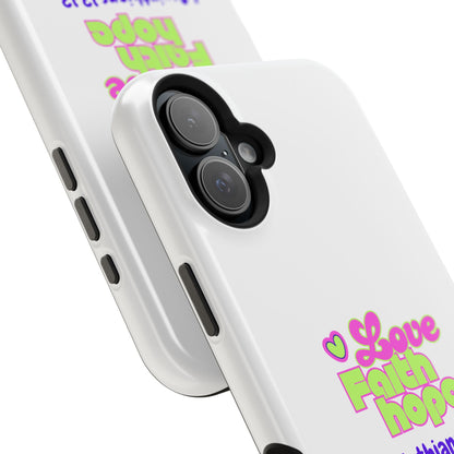 Impact-Resistant Phone Case — "Love Faith Hope" 1 Corinthians 13:13 Christian Protective Cover
