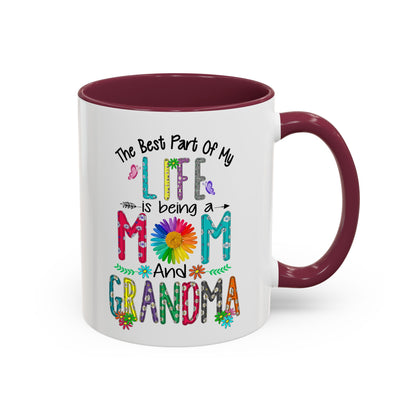 Mom and Grandma Colorful Ceramic Mug — "The Best Part of My Life is Being a Mom and Grandma" (11oz/15oz)