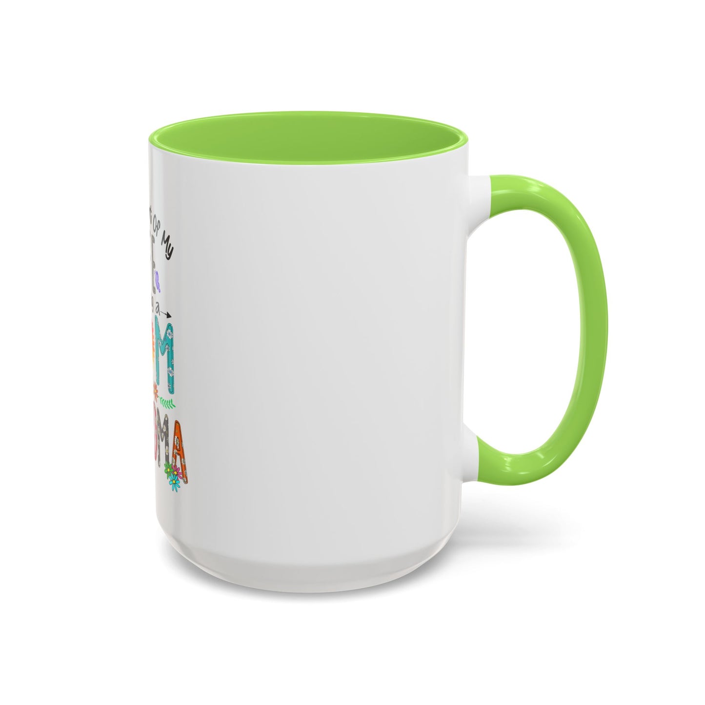 Mom and Grandma Colorful Ceramic Mug — "The Best Part of My Life is Being a Mom and Grandma" (11oz/15oz)