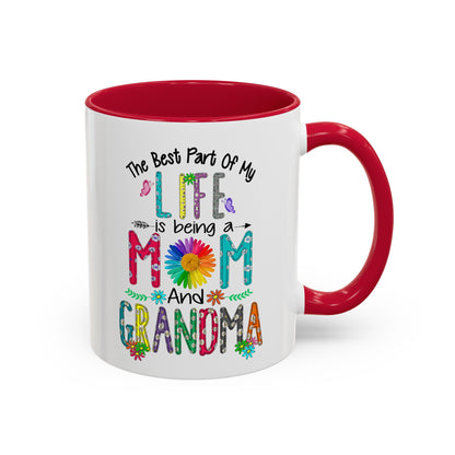 Mom and Grandma Colorful Ceramic Mug — "The Best Part of My Life is Being a Mom and Grandma" (11oz/15oz)