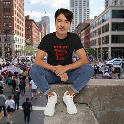 Resist State Power Graphic Tee — Political Protest Quote T-Shirt