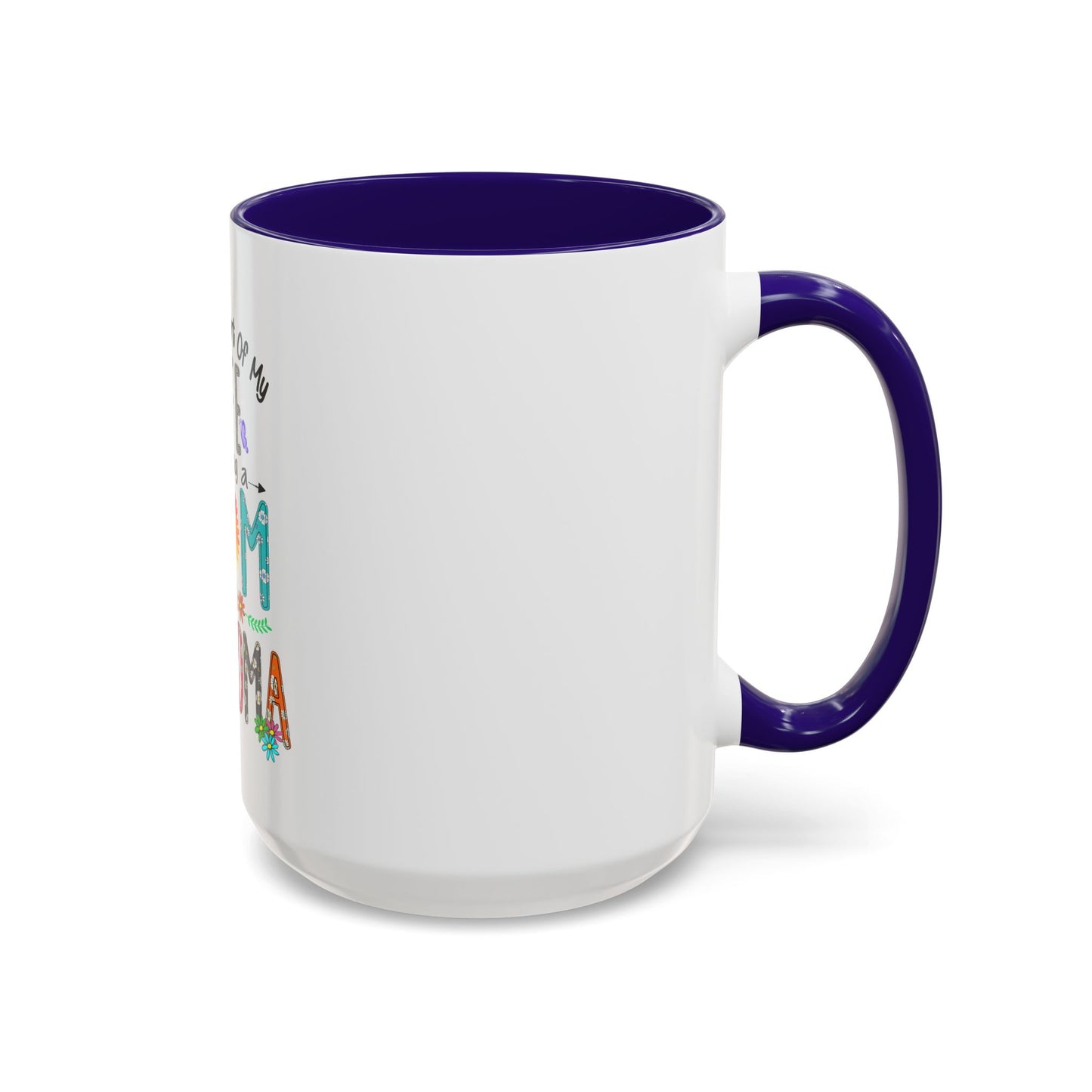Mom and Grandma Colorful Ceramic Mug — "The Best Part of My Life is Being a Mom and Grandma" (11oz/15oz)
