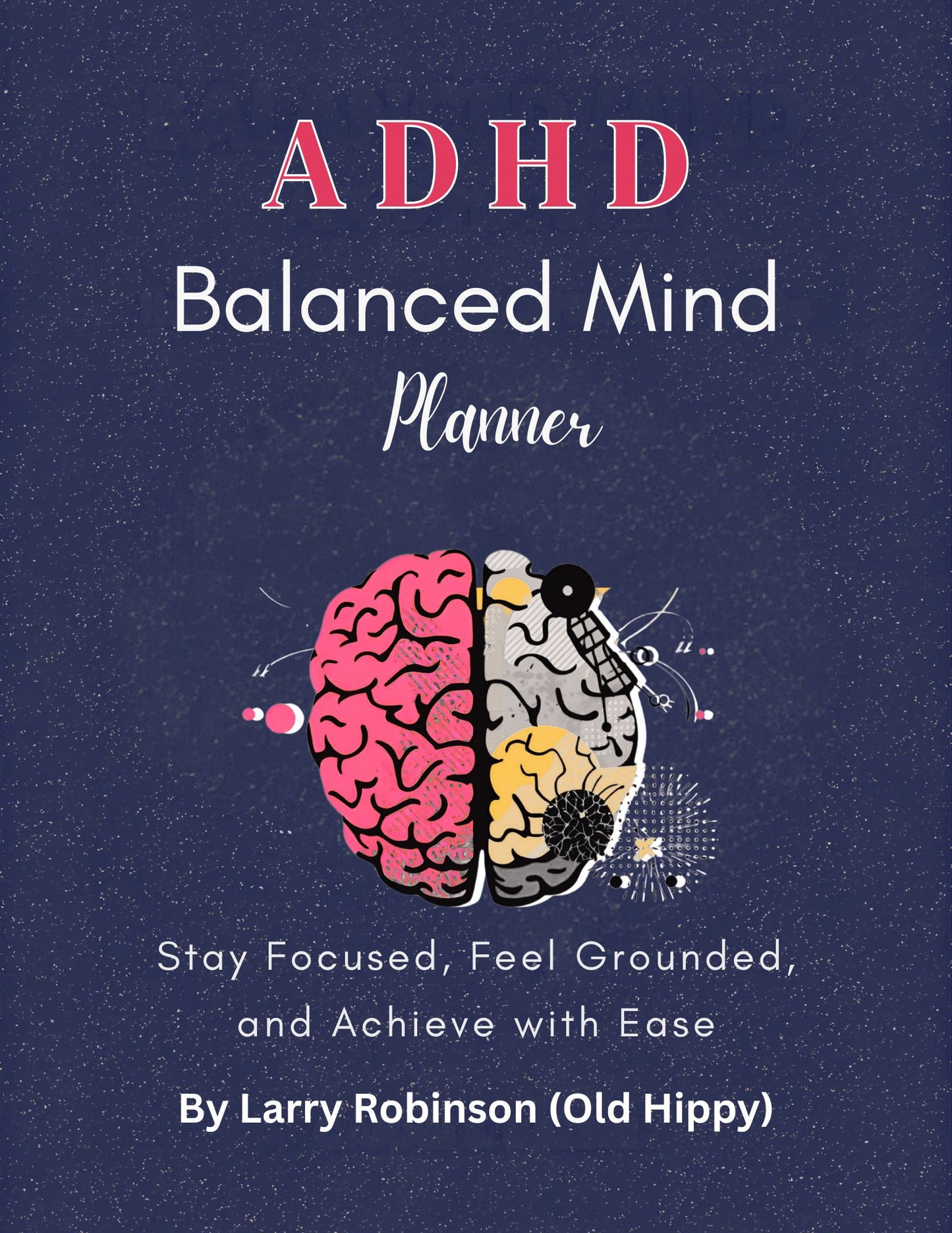 ADHD Balanced Mind Planner
