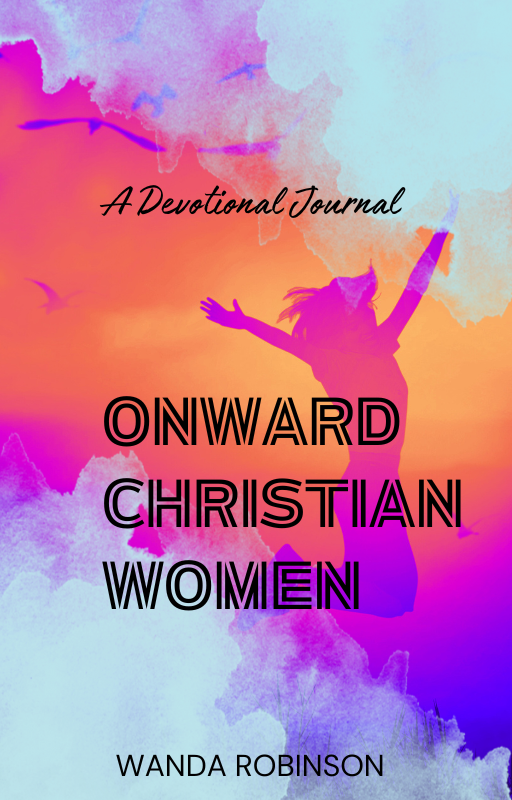 Onward Christian Woman A Devotional