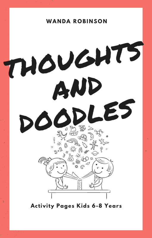 Thoughts and Doodles Activity Pages Ages 6-8