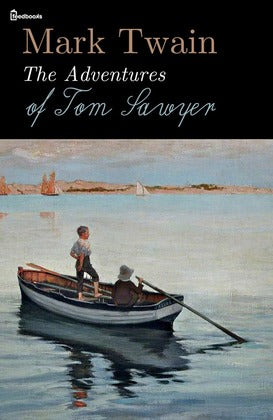 The Adventures of Tom Sawyer