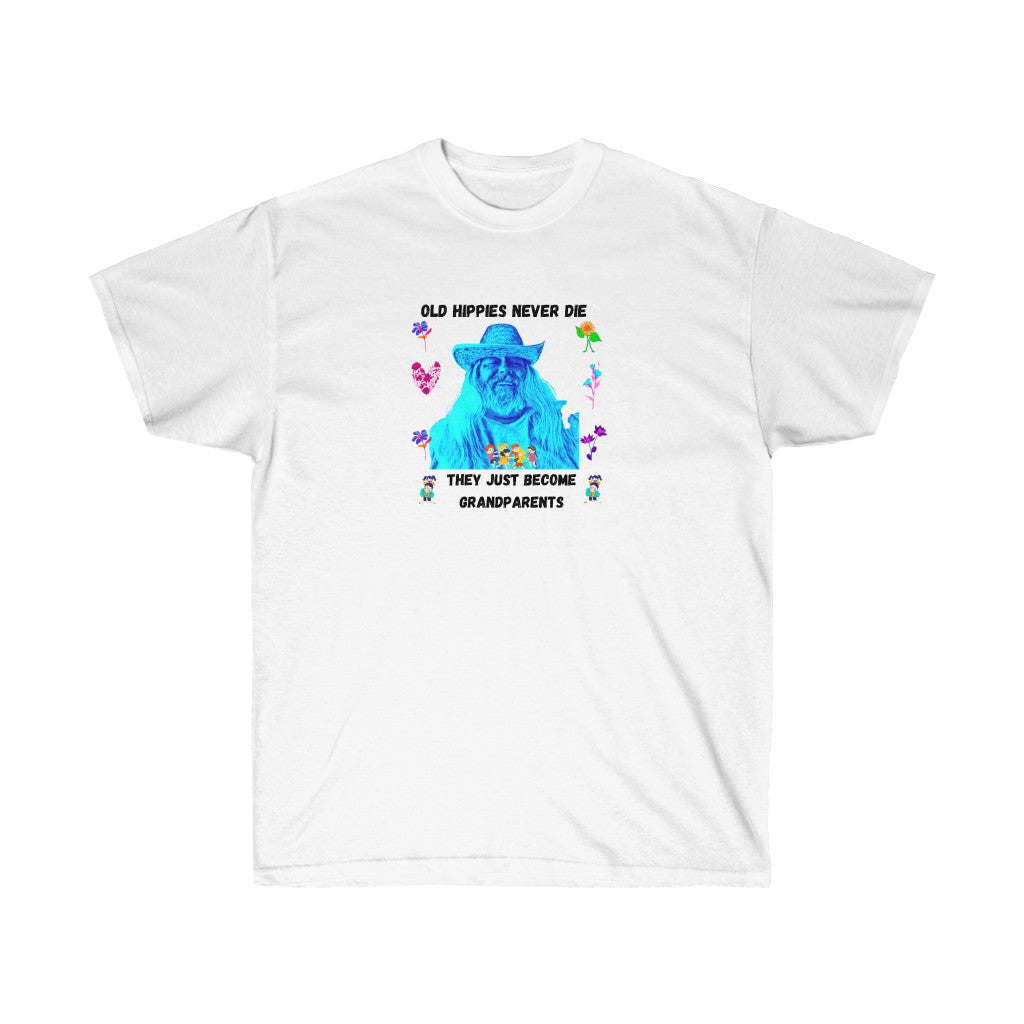 Old Hippies Never Die Cotton Tee