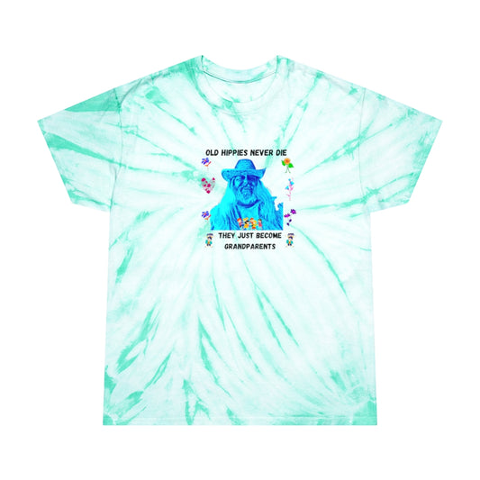 Old Hippies Never Die Tie-Dye TShirt